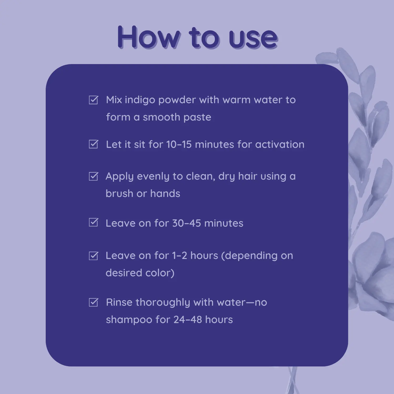How to Use Indigo Powder for Natural Hair Dye A step-by-step guide on how to use Indigo Powder for hair dyeing, including mixing, activation time, application, and rinsing instructions.